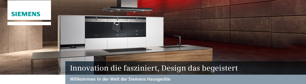 Die Welt der Siemens Hausgeräte